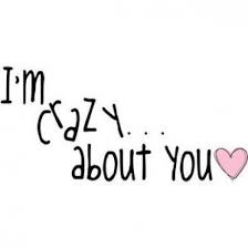 Crazy About You Google Search Relationshipsecrets Crazy About You Quotes Im Crazy About You Crazy About You