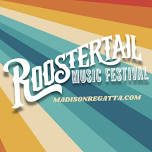 Madison Regatta and Roostertail Music Festival