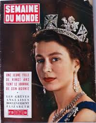 Voir plus d'idées sur le thème élisabeth ii, famille royale angleterre, reine élisabeth ii. Queen Elizabeth Ii Semaine Du Monde Magazine 09 June 1955 Cover Photo France