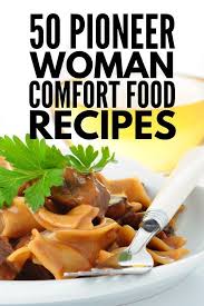 Narrow search to just pioneer woman in the title sorted by quality sort by rating or advanced search. Cooking Made Easy 50 Pioneer Woman Recipes For Every Occasion In 2020 Pioneer Woman Recipes Chicken Pioneer Woman Recipes Pasta Pioneer Woman Recipes