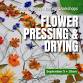 Flower Pressing and Drying Workshop
