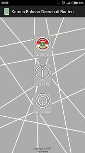 Indonesia yang kaya akan budaya juga memiliki banyak budaya dan legenda yang berkembang di masyarakat. Download Kamus Bahasa Daerah Di Banten Free For Android Kamus Bahasa Daerah Di Banten Apk Download Steprimo Com
