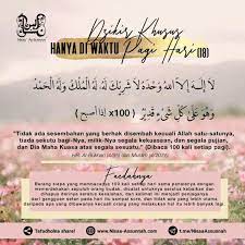 Dzikir Khusus Hanya Di Waktu Pagi Hari 18 Dzikir Khusus Hanya Pagi Pahala Memerdekakan Sepuluh Budak Kutipan Agama Membaca Sepuluh