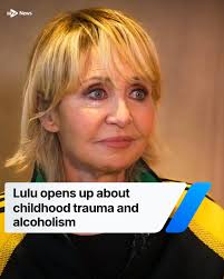 Scottish singer Lulu has revealed details of her troubled upbringing and  secret battle with alcoholism, as she prepares to head back