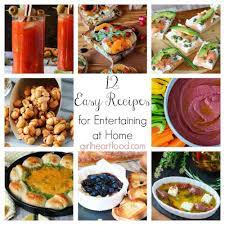12 Easy Recipes For Entertaining At Home Party Planning Tips Easy Meals Recipes Healthy Holiday Recipes