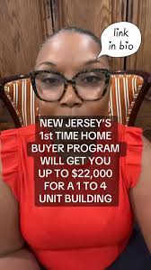 3 Choices for NJ!!!, NJ is offering $15,000 for first time buyers; $22,000  for first generation buyers! On time closing!, 620, 100% Financing, no  income caps, do not have to be a first time buyer. ...