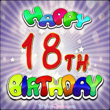 Happy 18th Birthday Emotional Birthday Paragraph For Cousin 18th Birthday Wishes Amazing Birthday Messages For 18 Year Old