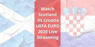 Euro 2020 group d hampden park, glasgow , scotland. How To Watch Scotland Vs Croatia Euro 2020 Live Stream