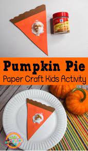 Holiday Activity Pumpkin Pie Paper Craft For Kids Crafts For Kids Paper Crafts For Kids Holiday Activities For Kids