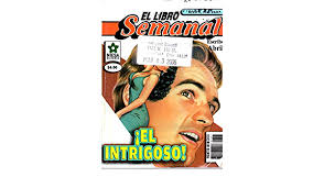 Enjoy exclusive amazon originals as well as popular movies and tv shows. El Intrigoso El Libro Semanal No 2607 Ruben Monsalvo C Amazon Com Books