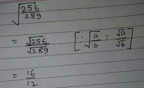 Also, (8 + 9) 2 = 289, hence called as friedmann number. Find The Square Root Of Tex Frac 256 289 Tex Brainly In