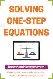 Solving One Step Equations One Step Equations Free Math Lessons Printable Study Guides