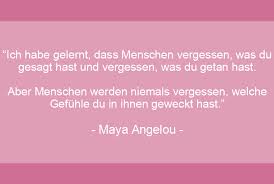 Maya's older brother, bailey jr., nicknamed her maya, meaning my sister. 10 Wunderbare Zitate Die Sie In Ihren Alltag Aufnehmen Sollten Zitate Weise Zitate Weisheiten
