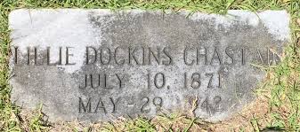 Lillie Viola Dockins Chastain (1871-1942)