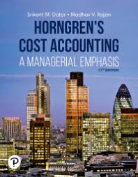 How to use cost accounting in kunci jawaban? Horngren S Cost Accounting 17th Edition Etext Isbn 9780135632765 Vitalsource