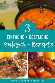 Gulasch Rezepte In 2020 Rezepte Gulasch Einfach Gulasch Rezepte