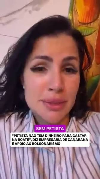 A empres&aacute;ria Angela Silva Porto, propriet&aacute;ria da boate Anjinha Casa de Show, localizada em Canarana (a 643 km de Cuiab&aacute;), afirmou que n&atilde;o quer receber clientes que votaram no presidente Luiz In&aacute;cio