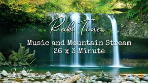 Reiki 3 Minute Timer Music And Nature Sounds Mountain Stream And Ocean 26 X 3 Minute Bells Youtube