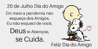 Para compartilhar esta frase como texto pelo whatsapp clique em enviar. 20 De Julho Dia Do Amigo Eu Nao Esqueci De Voce Se Cuida Vai Valer A Pena