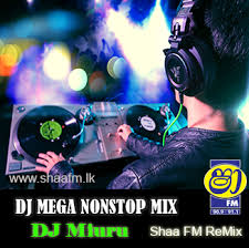 Dj Mega Nonstop Mix Mix Dj Miuru Shaafm Rmx Shaa Fm Remix Downloads Sinhala Songs Download Sinhala Songs Mp3 Music Online Sri Lanka A Rayynor Silva Holdings Company