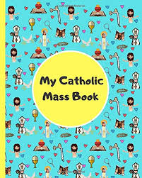 See the fifteen mysteries below: My Catholic Mass Book Roman Catholic Interactive Mass Book For Children Teens With Mass Prayers And Pages For Coloring Catholic Press Holy Family Worship 9781712367025 Amazon Com Books