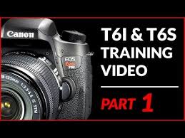 canon t6i t6s 750d 760d training tutorial part 1 photography camera canon camera camera photography