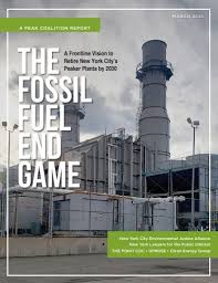 Maybe you would like to learn more about one of these? The Fossil Fuel End Game A Frontline Vision To Retire New York City S Peaker Plants By 2030 Clean Energy Group