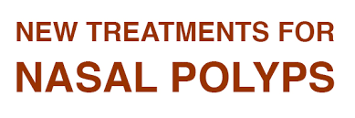 Results of medical and surgical treatment of chronic rhinosinusitis with and without nasal polyps. New Treatments For Nasal Polyps Ut Physicians