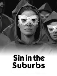 Watch Sin in the Suburbs