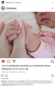 Kylie Jenners Stormi Snap Is Most Liked Instagram Photo Stormi Webster May Have Been Born Days Ago But Kylie Jenner Kylie Kristen Jenner First Instagram Post