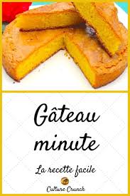 Gateau Minute La Recette Facile Recette Facile Gateau Maison Facile Recette
