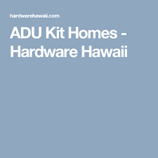 We did not find results for: Adu Kit Homes Hardware Hawaii Kit Homes Home Hardware Home