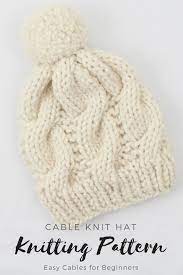 Knitting Pattern Cable Knit Hat Pattern Chunky Knit Winter Etsy In 2021 Cable Knit Hat Pattern Chunky Knitting Patterns Hat Knitting Patterns