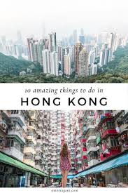 10 Unforgettable Things To Do In Hong Kong Omnivagant In 2020 Asia Travel Hong Kong Travel Hong Kong Travel Guide