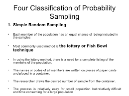 We can define the set of distinct samples which the procedure is capable of selecting. What Is Simple Random Sampling In Research