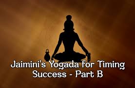 Jaiminis Yogada For Timing Success Part B Vedic