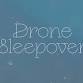 Drone Sleepover event image