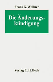 Entwürfe zu einem deutschen arbeitsvertragsgesetz. Anderungskundigung Auf Englisch