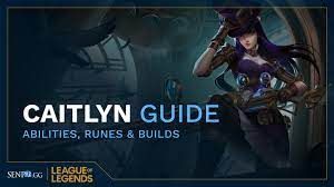 In Depth Guide To Caitlyn Builds, Runes & Counters - SenpAI.GG
