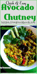 Plant Based Avocado Spicy Chutney South Indian Style Healthy Plant Based Recipes Condiment Recipes Low Carb Vegetarian Recipes