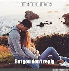 Meme This Could Be Us But You Don T Reply All Templates Meme Arsenal Com