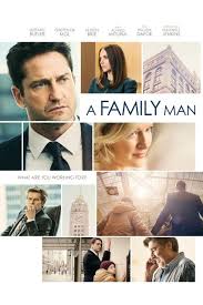 Copiii au nevoie de asigurarea ca sunt doriti, iubiti si acceptati de familia lor. A Family Man Un TatÄƒ De Familie 2016 Film Cinemagia Ro