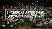 Earlier, lianhe zaobao had reported that several stalls at hong lim market and food centre were ordered to close on friday , after a hawker, believed to be working at. Night Escapade At Jurong Fishery Port Singapore Youtube