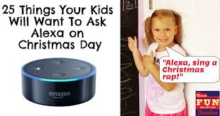 $$$$ $ we don't love adding a tablet on a toy list, but let's face it, most kids are using their tablets as toys so they can play games, build cool things and so much more. 25 Things Your Kids Will Want To Ask Alexa On Christmas Day Nashville Fun For Families