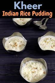 Rice Kheer Recipe Indian Rice Pudding Recipe Indian Rice Pudding Indian Kheer Recipe Indian Rice