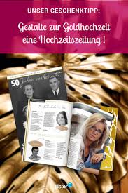 Tolles Geschenk Zur Goldenen Hochzeit Mit Jilster Eine Zeitung Gestalten Geschenke Zur Goldenen Hochzeit Goldene Hochzeit Geschenkideen Goldene Hochzeit