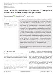 The institute of internal auditors (iia) is an organization which advocates, provides educational conferences, and develops standards, guidance, and certifications for the internal audit profession. Pdf Audit Committees Involvement And The Effects Of Quality In The Internal Audit Function On Corporate Governance