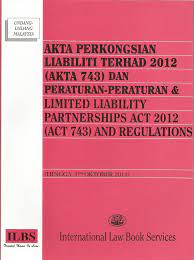 Domestic and foreign limited liability partnerships: Akta Pekongsian Liabiliti Terhad 2012 Limited Liability Partnerships Act 2012 Pustaka Mukmin Kl Malaysia S Online Bookstore