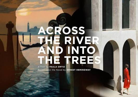 Across the River and Into the Trees (filme) – Wikipédia, a enciclopédia  livre