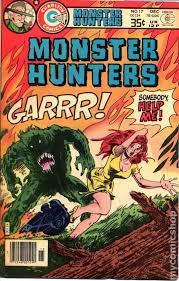 Monster Hunters 1975 Charlton 17 Charlton Comics Monster Hunter Comics